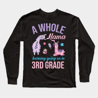 A whole llama learning going on in Third Grade Gift Lover Long Sleeve T-Shirt